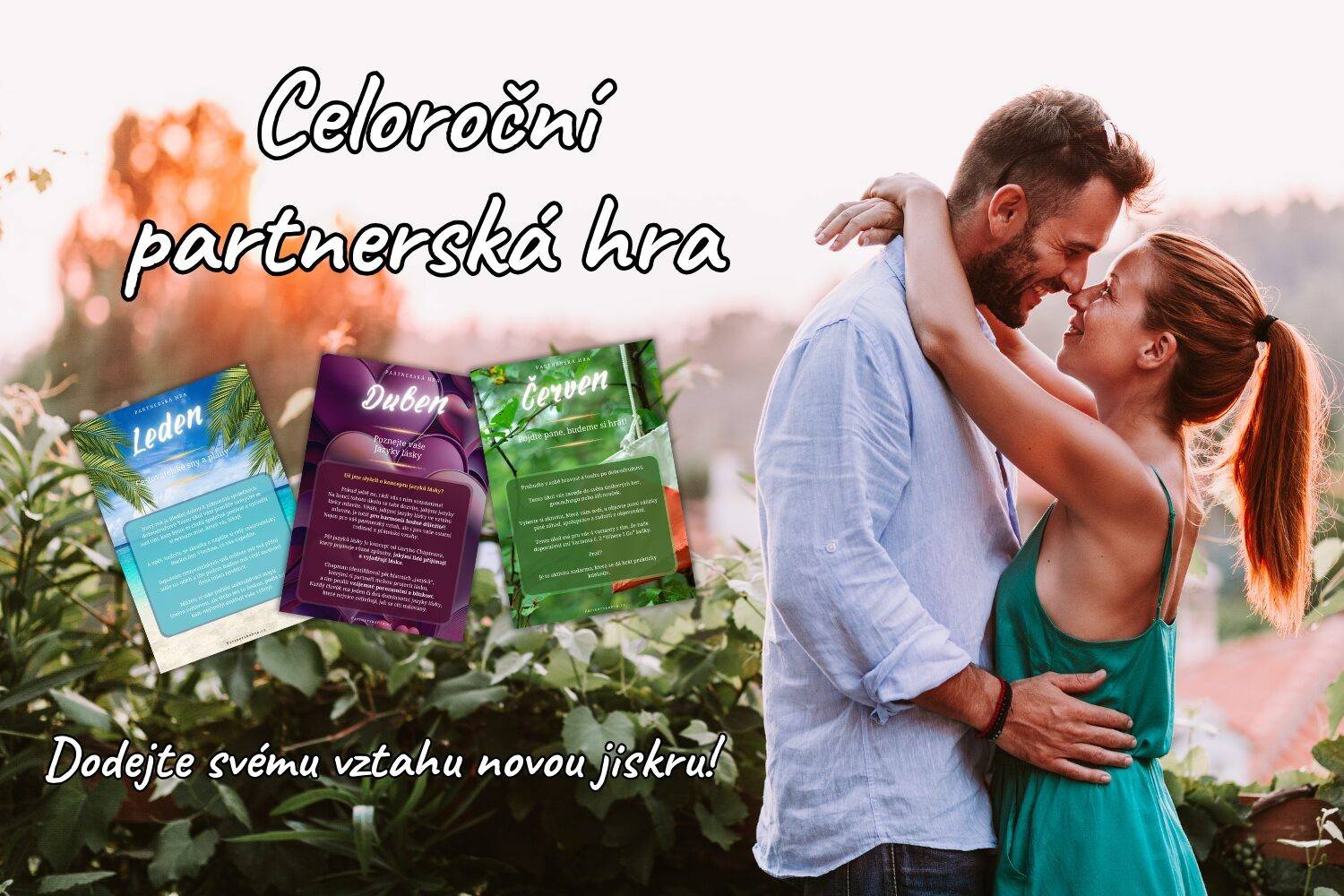 Celoroční partnerská hra